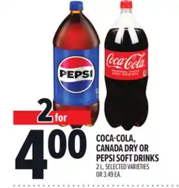 Metro COCA-COLA, CANADA DRY OR PEPSI SOFT DRINKS offer