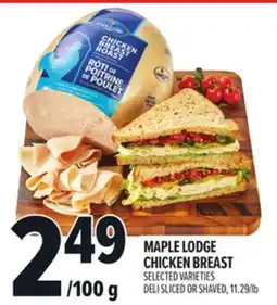 Metro MAPLE LODGE CHICKEN BREAST offer