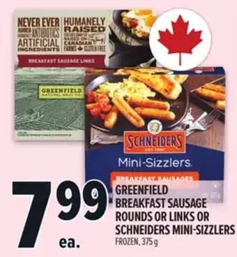 Metro GREENFIELD BREAKFAST SAUSAGE ROUNDS OR LINKS OR SCHNEIDERS MINI-SIZZLERS offer