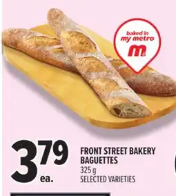 Metro FRONT STREET BAKERY BAGUETTES offer