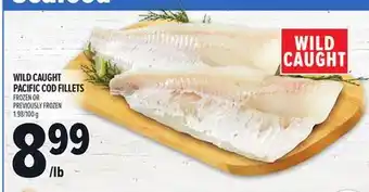 Metro WILD CAUGHT PACIFIC COD FILLETS offer
