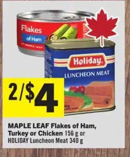 Foodland MAPLE LEAF Flakes of Ham, Turkey or Chicken offer