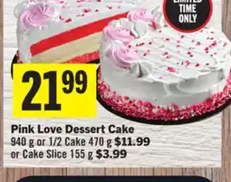 Foodland Pink Love Dessert Cake offer