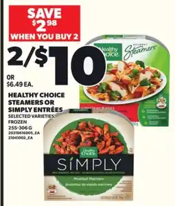 Loblaws HEALTHY CHOICE STEAMERS OR SIMPLY ENTRÉES, 255-306G offer