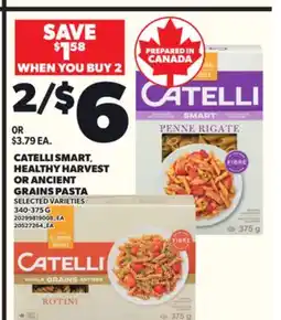 Loblaws CATELLI SMART, HEALTHY HARVEST OR ANCIENT GRAINS PASTA, 340-375 G offer