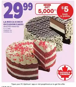 Loblaws LA ROCCA 8 INCH OCCASION CAKES 1.1-1.7KG offer