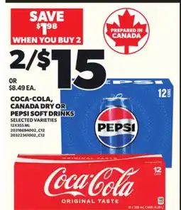 Loblaws COCA-COLA, CANADA DRY OR PEPSI SOFT DRINKS, 12X355 ML offer