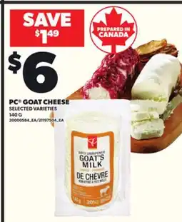 Loblaws PC GOAT CHEESE, 140G offer