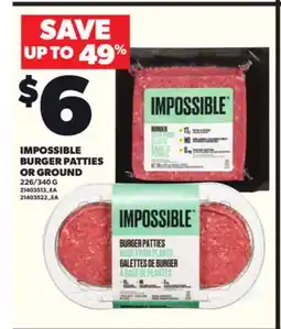 Loblaws IMPOSSIBLE BURGER PATTIES OR GROUND, 226/340G offer