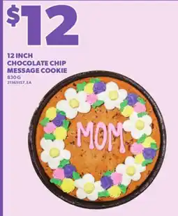 Loblaws 12 INCH CHOCOLATE CHIP MESSAGE COOKIE, 830 G offer