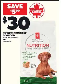 Loblaws PC NUTRITION FIRST DOG FOOD, 7KG offer