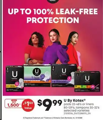 Loblaws U BY KOTEX PADS 22-48'S OR LINERS 80-129'S, TAMPONS 30-32'S offer