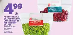 Loblaws PC BLACK SABLE GRAPES OR EXTRA LARGE GREEN OR RED SEEDLESS GRAPES offer