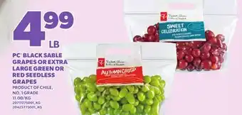 Loblaws PC BLACK SABLE GRAPES OR EXTRA LARGE GREEN OR RED SEEDLESS GRAPES offer