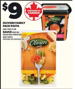Loblaws OLIVIERI FAMILY PACK PASTA 500-700G OR SAUCE 600ML offer