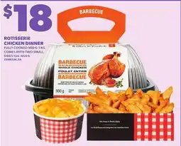 Loblaws ROTISSERIE CHICKEN DINNER FULLY COOKED, 900G-1KG, COMES WITH TWO SMALL SIDES, 134-454 G offer
