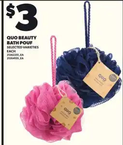 Loblaws QUO BEAUTY BATH POUF offer