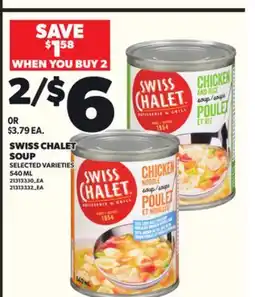 Loblaws SWISS CHALET SOUP, 540 ML offer