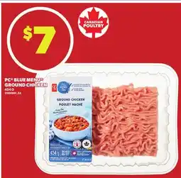 Loblaws PC BLUE MENU GROUND CHICKEN, 454G offer