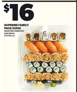 Loblaws SUPREME FAMILY PACK SUSHI, 545/594 G offer