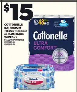 Loblaws COTTONELLE BATHROOM TISSUE 12=48ROLLS OR FLUSHABLE WIPES 4'S offer