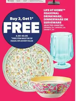 Loblaws LIFE AT HOME SEASONAL DRINKWARE, DINNERWARE OR SERVEWARE offer