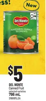 Loblaws DEL MONTE CANNED FRUIT, 796ML offer
