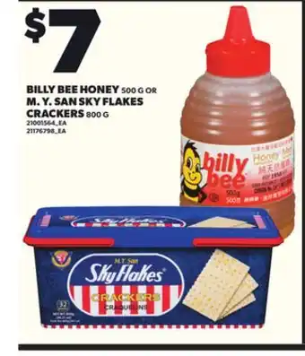 Loblaws BILLY BEE HONEY 500G OR M.Y. SAN SKY FLAKES CRACKERS, 800G offer