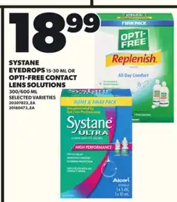 Loblaws SYSTANE EYEDROPS 15-30ML OR OPTI-FREE CONTACT LENS SOLUTIONS 300/600 ML offer