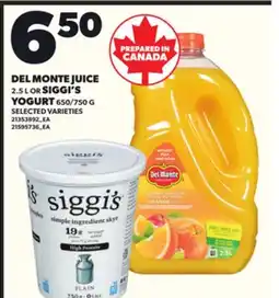 Loblaws DEL MONTE JUICE, 2.5 L OR SIGGI'S YOGURT, 650/750 G offer