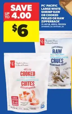 Real Canadian Superstore PC PACIFIC LARGE WHITE SHRIMP RAW OR COOKED PEELED OR RAW ZIPPERBACK 31-40/LB, 400 G offer