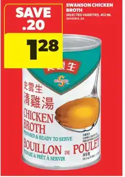 Real Canadian Superstore SWANSON CHICKEN BROTH, 412 ML offer