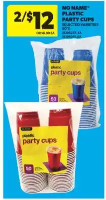 Real Canadian Superstore NO NAME PLASTIC PARTY CUPS, 50'S offer