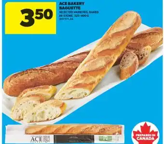 Real Canadian Superstore ACE BAKERY BAGUETTE, 325-400 G offer