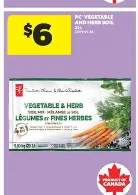 Real Canadian Superstore PC VEGETABLE AND HERB SOIL, 25 L offer