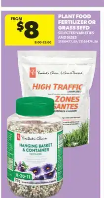 Real Canadian Superstore PLANT FOOD FERTILIZER OR GRASS SEED offer