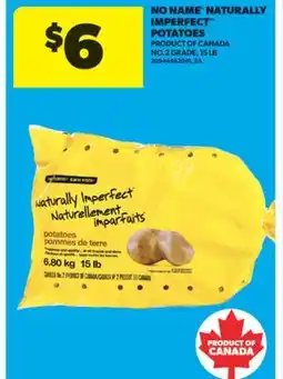 Real Canadian Superstore NO NAME NATURALLY IMPERFECT POTATOES, 15 LB offer