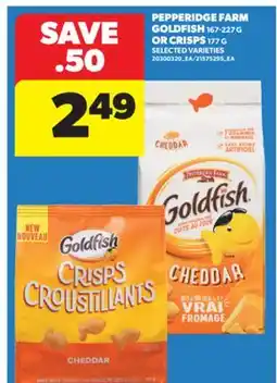 Real Canadian Superstore PEPPERIDGE FARM GOLDFISH, 167-227 G OR CRISPS, 177 G offer