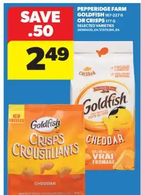 Real Canadian Superstore PEPPERIDGE FARM GOLDFISH, 167-227 G OR CRISPS, 177 G offer