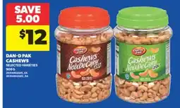 Real Canadian Superstore DAN-D PAK CASHEWS, 908 G offer