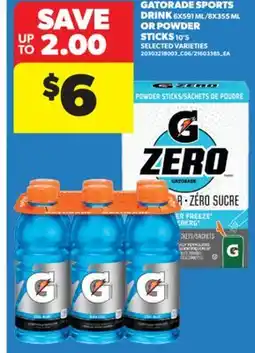 Real Canadian Superstore GATORADE SPORTS DRINK, 6X591 ML/8X355 ML OR POWDER STICKS, 10'S offer