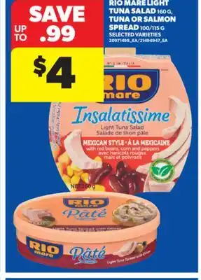 Real Canadian Superstore RIO MARE LIGHT TUNA SALAD,160 G, TUNA OR SALMON SPREAD,100/115 G offer