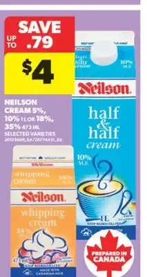 Real Canadian Superstore NEILSON CREAM, 5% 10 1 L OR 18%, 35% 473 ML offer