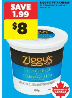 Real Canadian Superstore ZIGGY'S FETA CHEESE, 400 G offer