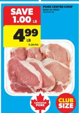 Real Canadian Superstore PORK CENTRE CHOP offer