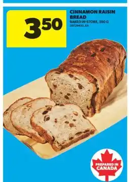 Real Canadian Superstore CINNAMON RAISIN BREAD, 550 G offer