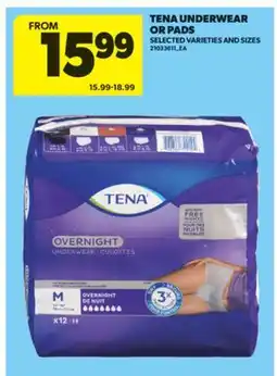 Real Canadian Superstore TENA UNDERWEAR OR PADS offer