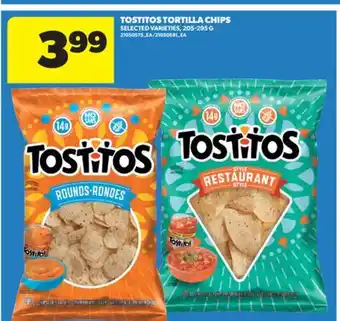 Real Canadian Superstore TOSTITOS TORTILLA CHIPS, 205-295 G offer