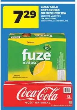 Real Canadian Superstore COCA-COLA SOFT DRINKS OR FUZE ICED TEA, 12X 341/355 ML offer