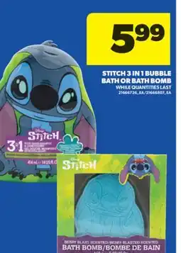 Real Canadian Superstore STITCH 3 IN 1 BUBBLE BATH OR BATH BOMB offer